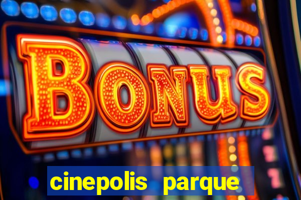 cinepolis parque shopping bahia